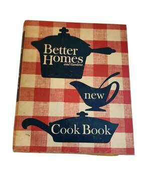 Vintage Edition of the Better Homes and Gardens New Cook Book 1962